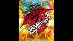 JAM Project LIVE TOUR 2016 `AREA Z`/