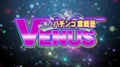 #1 実戦塾VENUS/慶次2 漆黒/源さん 超韋駄天LIGHT/Pウルトラマンタロウ2/北斗8 救世主/海JP2金富士319/シンフォギア2/大海4SP/Pまどマギ キュゥべえ