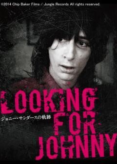 Looking for Johnny ジョニー・サンダースの軌跡（字幕）