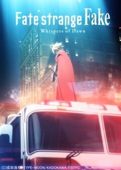 Fate/strange Fake -Whispers of Dawn-