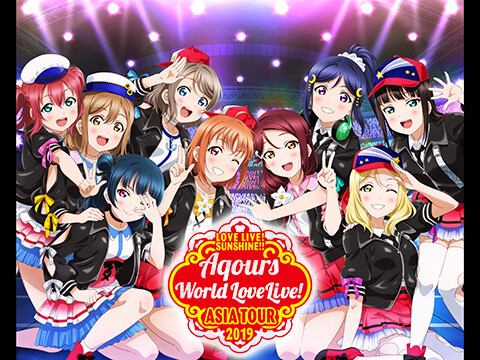LOVE LIVE! SUNSHINE!! Aqours World LoveLive! ASIA TOUR 2019