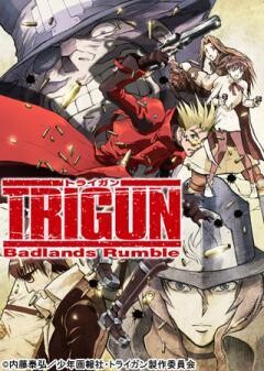 劇場版 TRIGUN Badlands Rumble