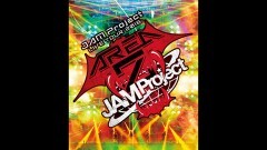 JAM Project LIVE TOUR 2016 〜AREA Z〜